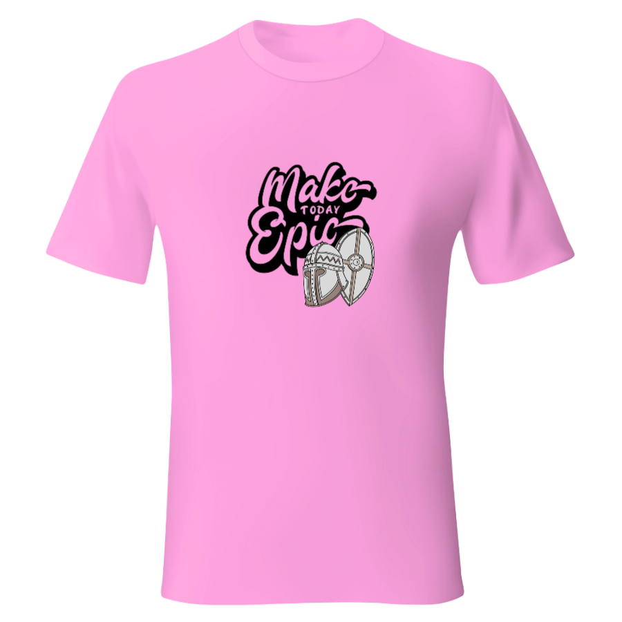 Make Today Epic T-shirt